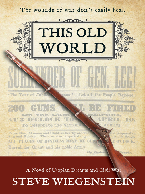 Title details for This Old World by Steve Wiegenstein - Available